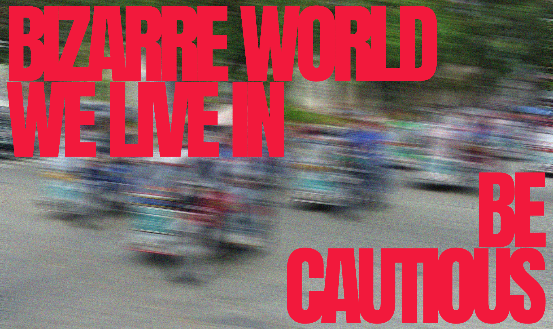 Bizarre World — typographic poster